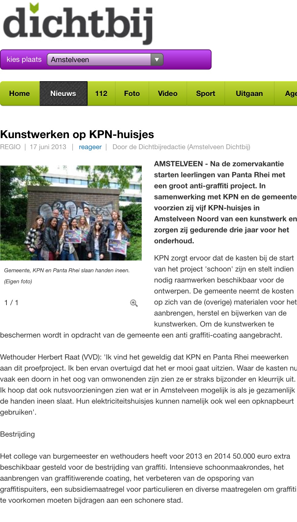 2013-17-6; Amstelveen Dichtbij; Herbert Raat over actie Panta Rhei, graffiti kunst in Amstelveen